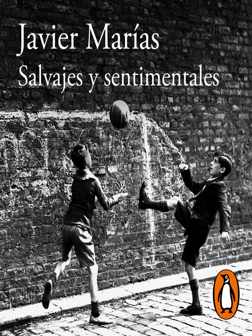 Title details for Salvajes y sentimentales by Javier Marías - Available